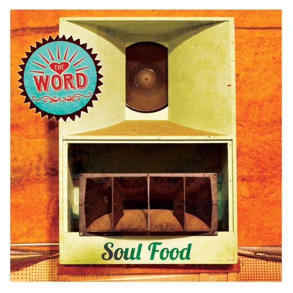 The Word - Soul Food 2015 - Quarantunes