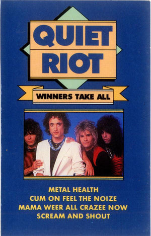 Quiet Riot - Winners Take All - Quarantunes