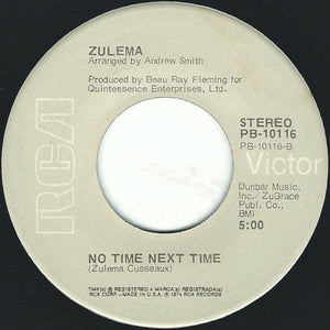 Zulema - Wanna Be Where You Are / No Time Next Time 1974 - Quarantunes