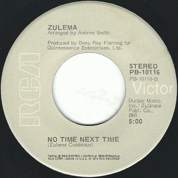 Zulema - Wanna Be Where You Are / No Time Next Time 1974 - Quarantunes