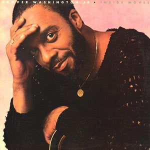 Grover Washington, Jr. - Inside Moves 1984 - Quarantunes