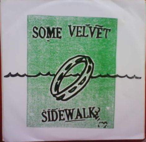 Some Velvet Sidewalk - I Know