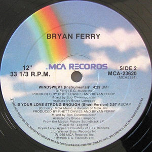 Bryan Ferry - Is Your Love Strong Enough (Extended Version) - 1986 - Quarantunes