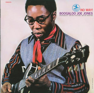 Ivan 'Boogaloo' Joe Jones - No Way! - Quarantunes