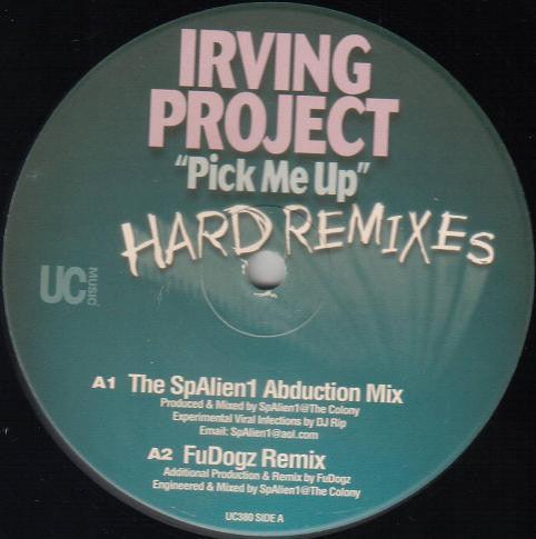 Irving Project - Pick Me Up (Hard Remixes) - 1999 - Quarantunes