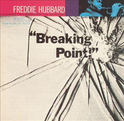 Freddie Hubbard - Breaking Point - 2015 - Quarantunes