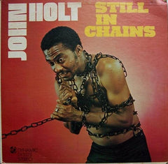 John Holt - Still In Chains 1971