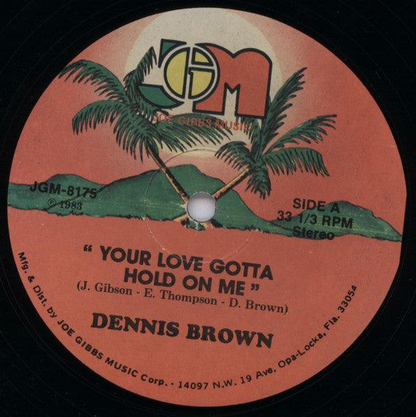 Dennis Brown - Your Love Gotta Hold On Me (12") 1983 - Quarantunes