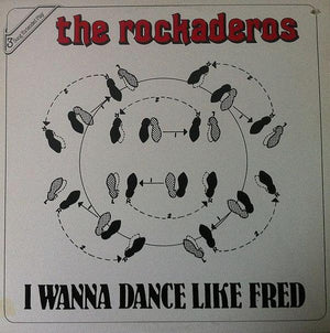 The Rockaderos - I Wanna Dance Like Fred 1981 - Quarantunes