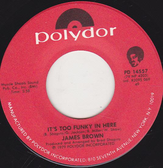 James Brown - It's Too Funky In Here / Are We Really Dancing 1979 - Quarantunes