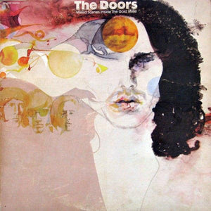 The Doors - Weird Scenes Inside The Gold Mine (2 x LP) 1972 - Quarantunes