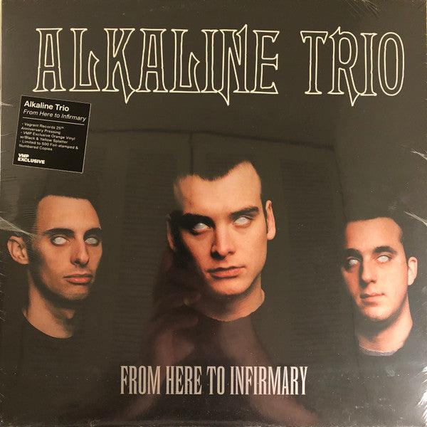 Alkaline Trio - From Here To Infirmary (Vinyl Me Please) 2021 - Quarantunes