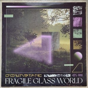 Downstate - Fragile Glass World (ltd) 2021 - Quarantunes