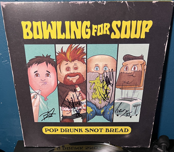 Bowling For Soup - Pop Drunk Snot Bread