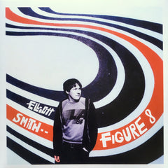 Elliott Smith - Figure 8 - 2017