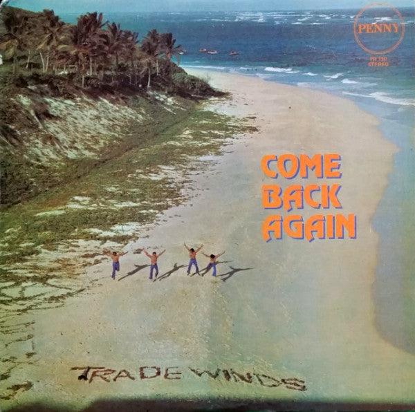 The Tradewinds - Come Back Again - Quarantunes