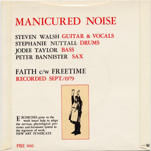 Manicured Noise - Faith c/w Freetime 1980 - Quarantunes