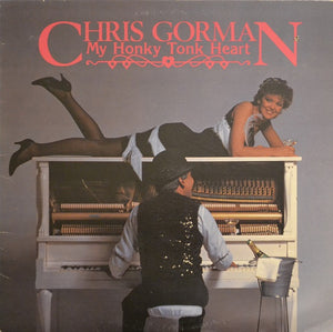 Chris Gorman (2) - My Honky Tonk Heart