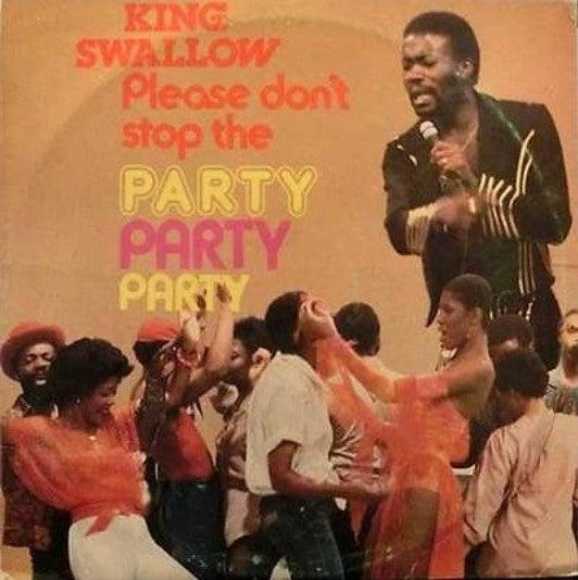 King Swallow - Please Don't Stop The Party Party Party 1979 - Quarantunes