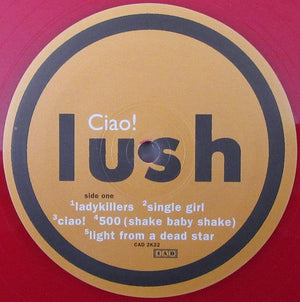 Lush - Ciao! Best Of Lush (2 x LP, ltd) 2015 - Quarantunes