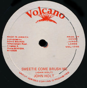 John Holt - Sweetie Come Brush Me / Two Big Sounds