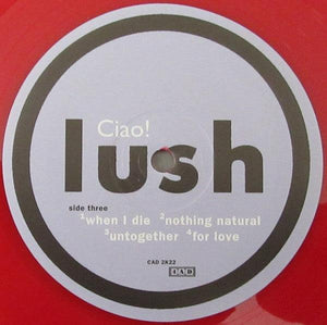Lush - Ciao! Best Of Lush (2 x LP, ltd) 2015 - Quarantunes