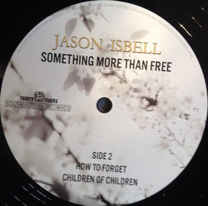 Jason Isbell - Something More Than Free (2 x LP) 2015 - Quarantunes