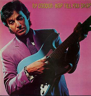 Ry Cooder - Bop Till You Drop - 1979 - Quarantunes