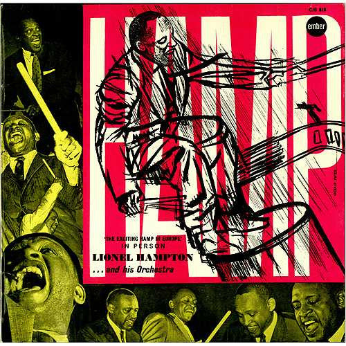 Lionel Hampton And His Orchestra - The Exciting Hamp In Europe In Person