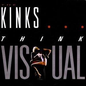 The Kinks - Think Visual (minty) 1986 - Quarantunes