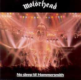 Motörhead - No Sleep 'Til Hammersmith 1981 - Quarantunes