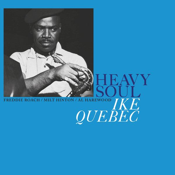 Ike Quebec - Heavy Soul 2021 - Quarantunes