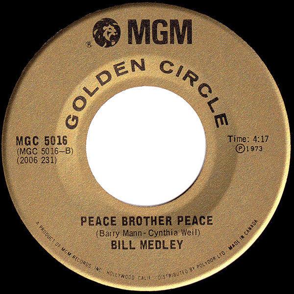 Bill Medley - Brown Eyed Woman / Peace Brother Peace 1973 - Quarantunes