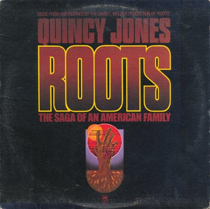 Quincy Jones - Roots: The Saga Of An American Family - 1977 - Quarantunes