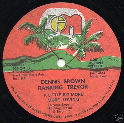 Dennis Brown|Ranking Trevor - A Little Bit More More Loving 1982 - Quarantunes