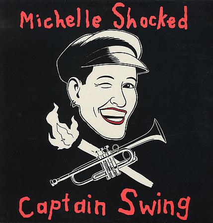 Michelle Shocked - Captain Swing - 1989 - Quarantunes