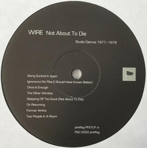 Wire - Not About To Die (Studio Demos 1977-1978) 2022 - Quarantunes