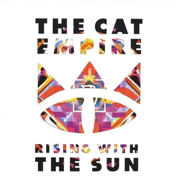 The Cat Empire - Rising With The Sun 2016 - Quarantunes