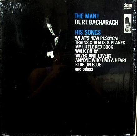 Burt Bacharach - The Man!  Burt Bacharach -- His Songs