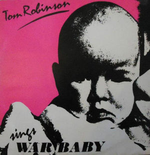 Tom Robinson - War Baby 1983 - Quarantunes