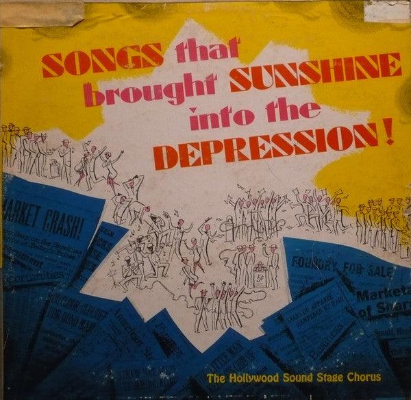 The Hollywood Sound Stage Chorus - Songs That Brought Sunshine Into The Depression! - Quarantunes