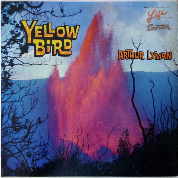 Arthur Lyman - Yellow Bird - Quarantunes