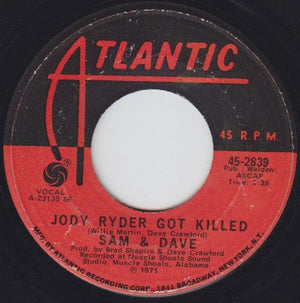 Sam & Dave - Don't Pull Your Love / Jody Ryder Got Killed 1971 - Quarantunes