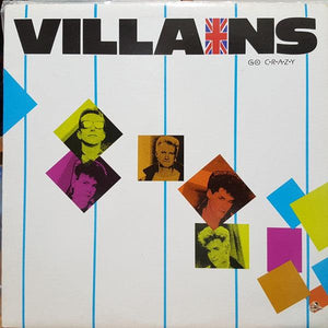 Villains - Go Crazy 1984 - Quarantunes