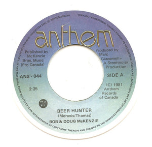 Bob & Doug McKenzie - Beer Hunter / Elron McKenzie