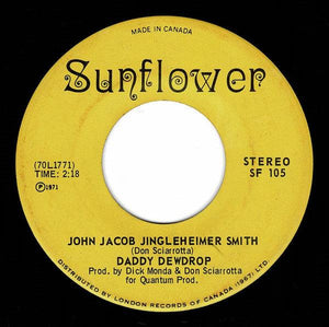 Daddy Dewdrop - Chick-A-Boom (Don't Ya Jes' Love It) / John Jacob Jingleheimer Smith 1971 - Quarantunes