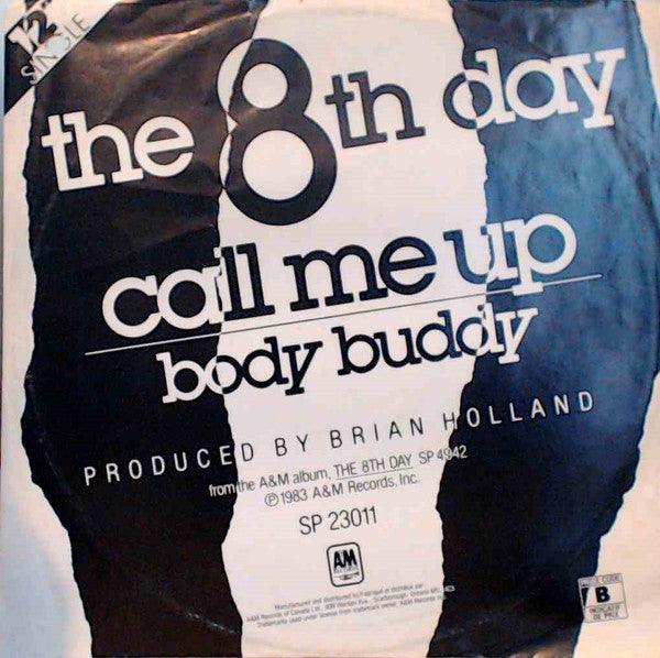 The 8th Day - Call Me Up / Body Buddy - Quarantunes