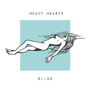 Heavy Hearts - Bliss 2016 - Quarantunes