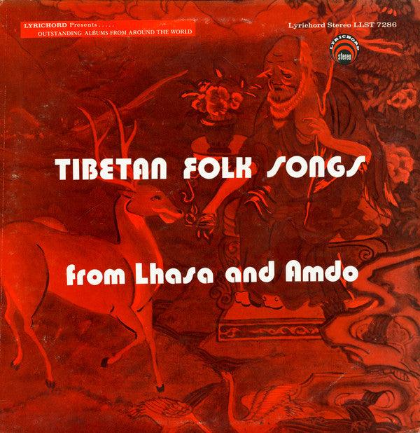 Unknown Artist - Tibetan Folk Songs From Lhasa And Amdo - 1975 - Quarantunes