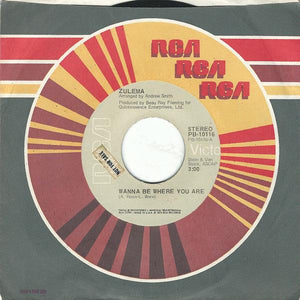 Zulema - Wanna Be Where You Are / No Time Next Time 1974 - Quarantunes